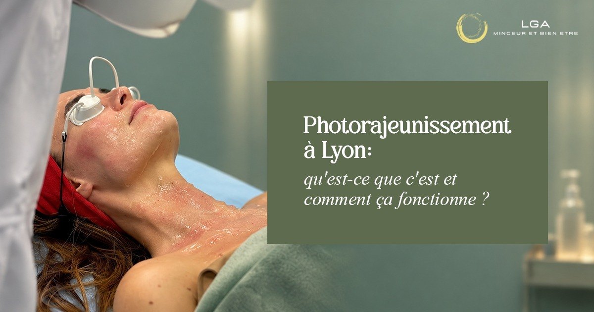 Séance de photorajeunissement du visage à l'institut LGA Minceur et Bien-Être à Lyon